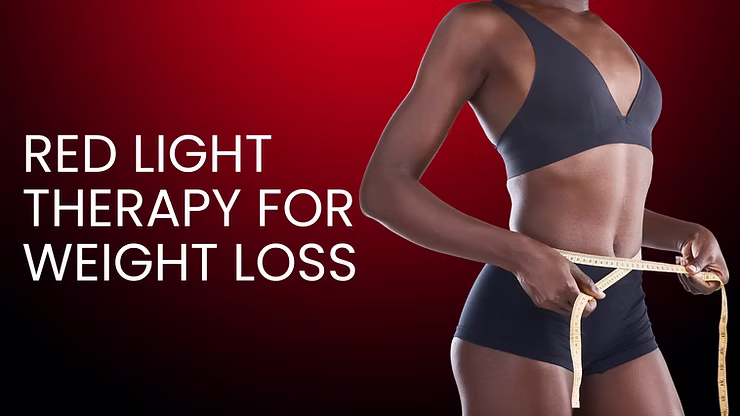 Red Light Therapy for Weight Loss: Is It Effective?